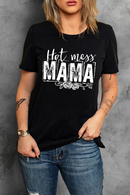Hot Mess MAMA Black Graphic Print Short Sleeve Tee