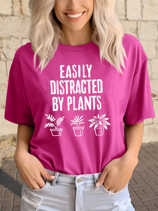 Fuchsia with 'Easily Distracted by Plants' Print T-shirt Short Sleeve Crew Neck Casual Top For Summer&Spring Women's Clothing