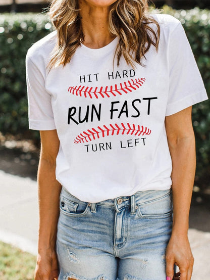 Baseball Print White Tee with "Hit Hard Run Fast Turn Left" Design