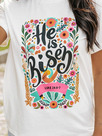 He Has Risen White Floral Round Neck Tee