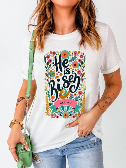 He Has Risen White Floral Round Neck Tee