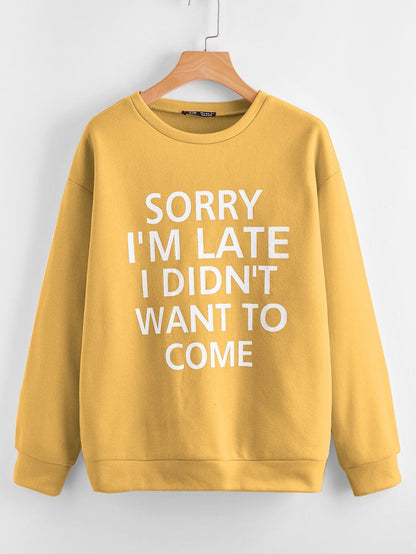 Apologize Slogan Graphic Drop Shoulder Sweatshirt - LuckyFash™
