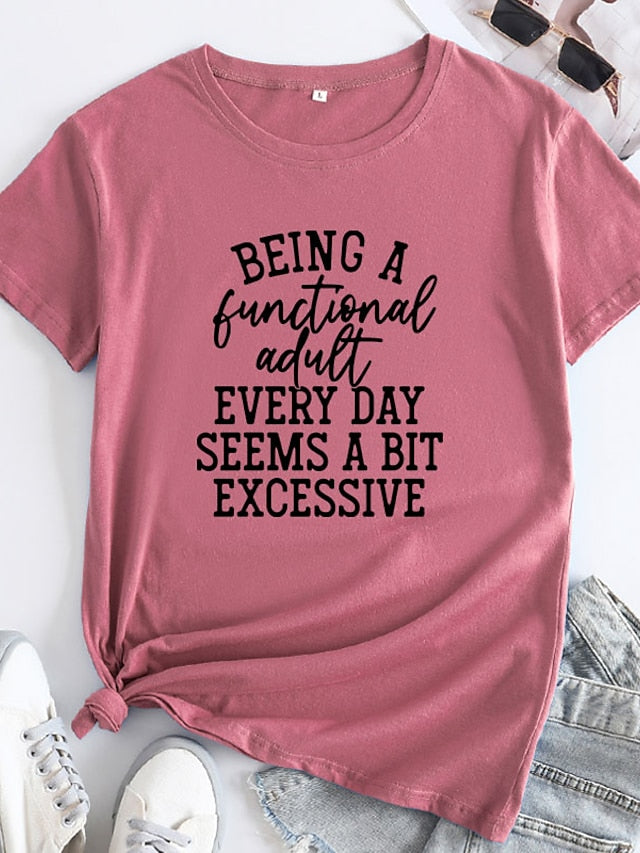 Being a Functional Adult Every Day Seems a Bit Excessive Women's V-neck T-shirt - LuckyFash™